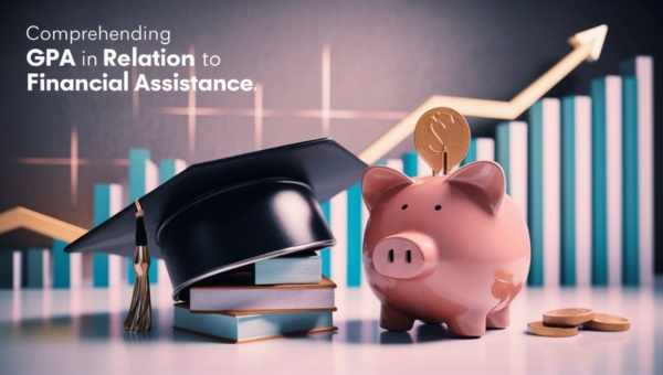 Comprehending GPA in Relation to Financial Assistance
